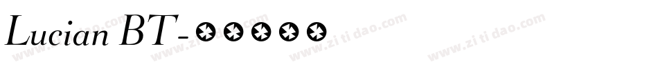 Lucian BT字体转换